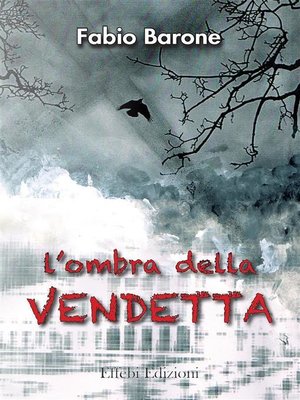 cover image of L'ombra della vendetta